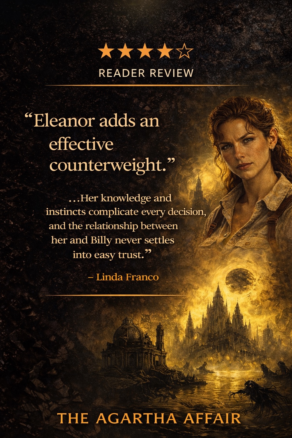 Reader review praising Eleanor as an effective counterweight whose knowledge and instincts complicate every decision.