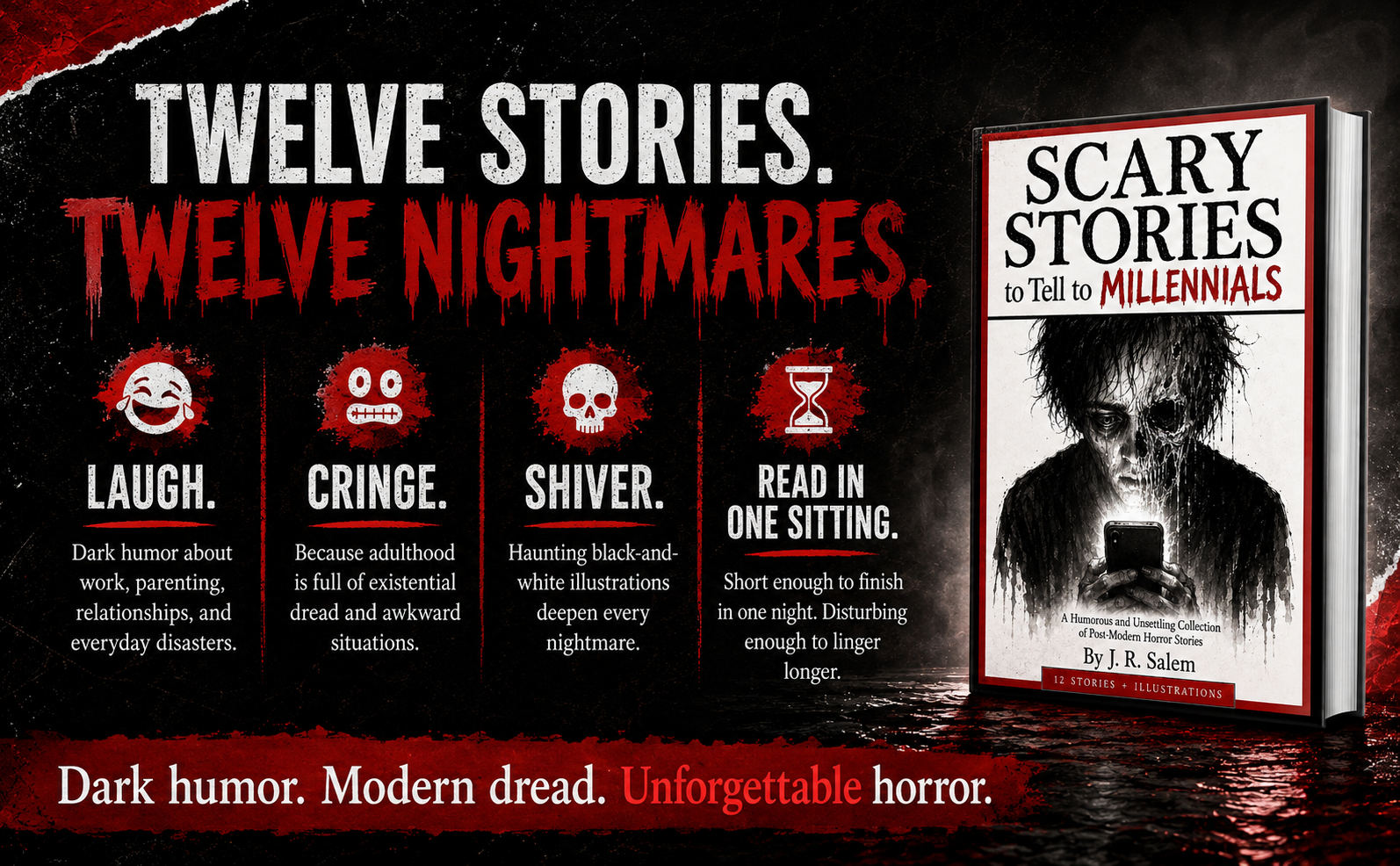 Twelve stories: laugh, cringe, shiver, and read in one sitting